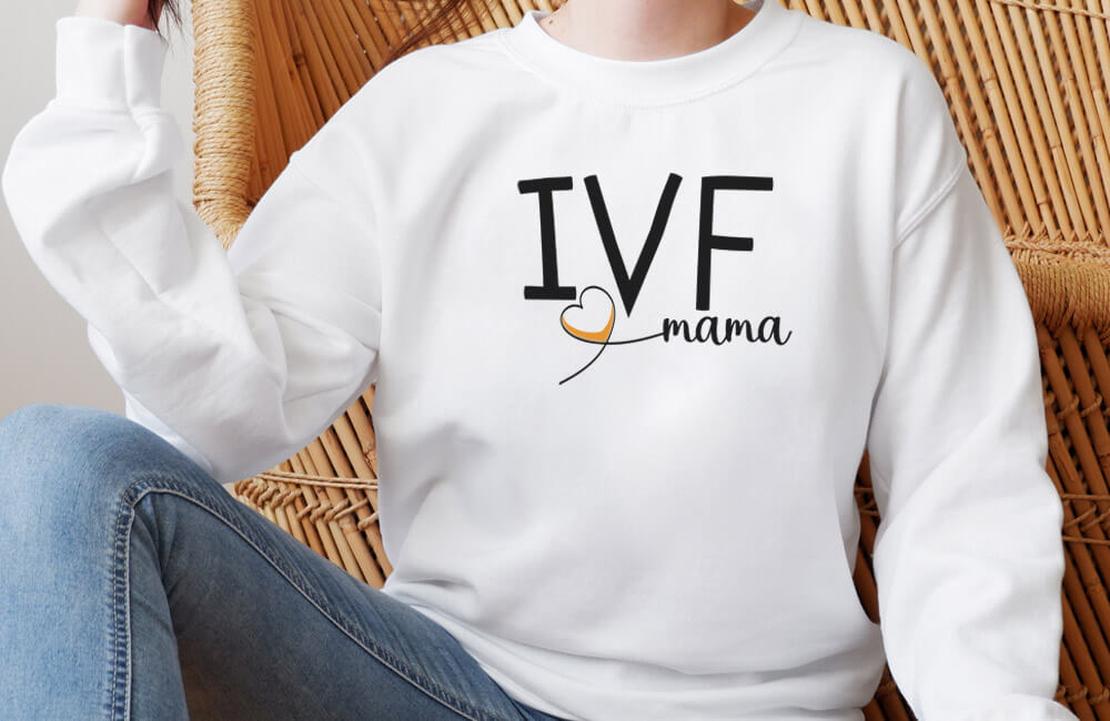 IVF MAMA Sweatshirt